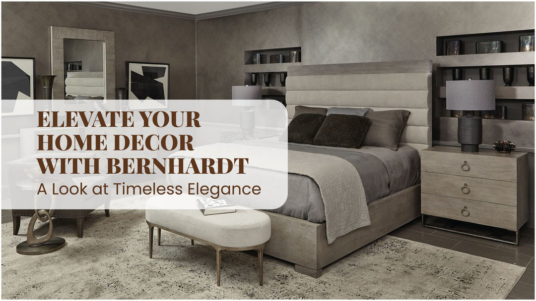 Elevate Your Home Décor with Bernhardt: A Look at Timeless Elegance