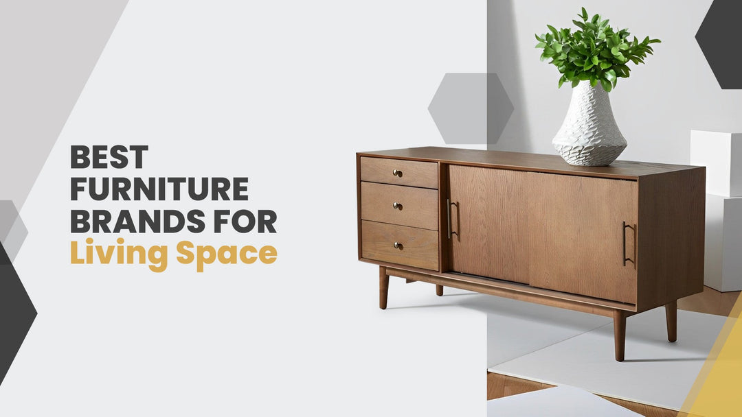 Choose Comfort and Style: Best Furniture Brands for Living Space