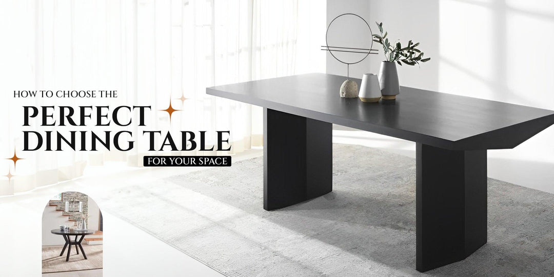 How to Choose the Perfect Dining Table For Your Space - AmericanHomeFurniture